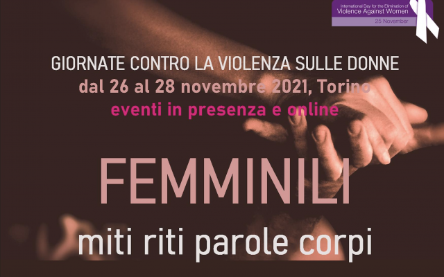Giornate contro la violenza sulle donne 2021: FEMMINILI