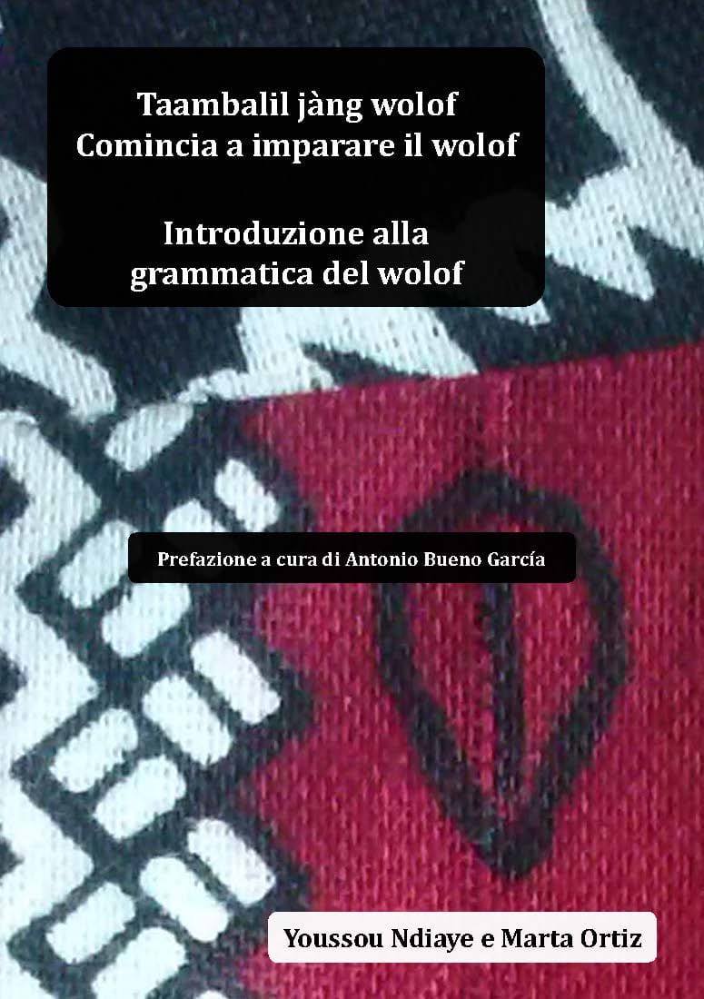 Comincia a imparare il Wolof: presentazione libro
